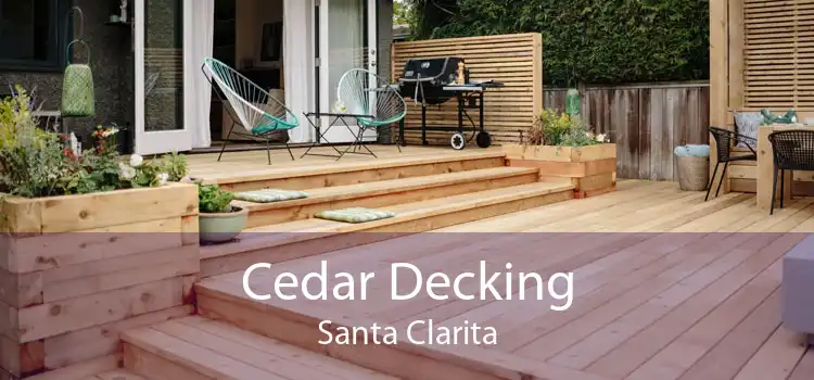 Cedar Decking Santa Clarita