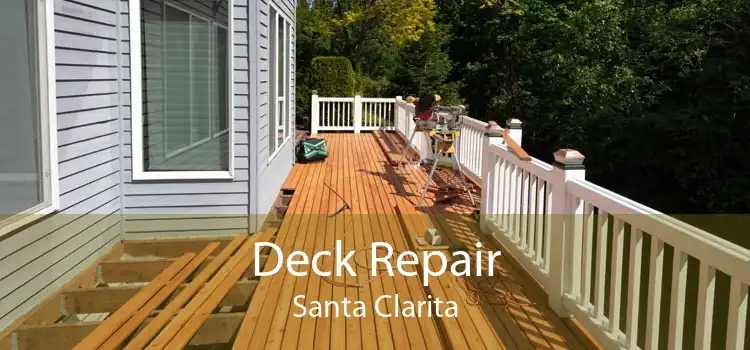 Deck Repair Santa Clarita