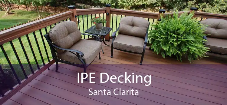 IPE Decking Santa Clarita